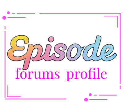My Episode Forums